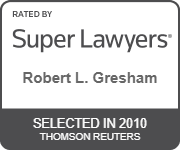Robert Gresham Super Lawyers Badge